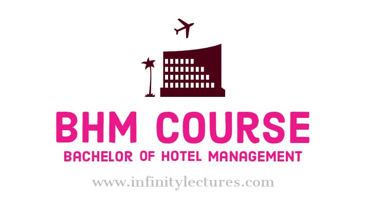BHM course details, Bachelor of Hotel Management
