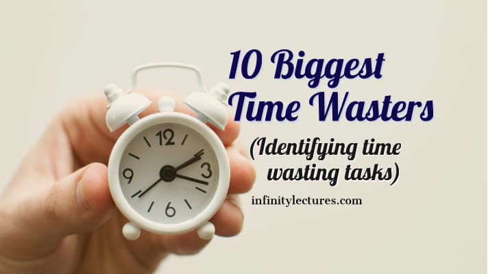 10 Biggest Time Wasters.