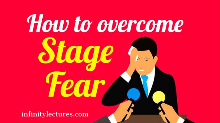 How to overcome fear of public speaking, Stage Fear