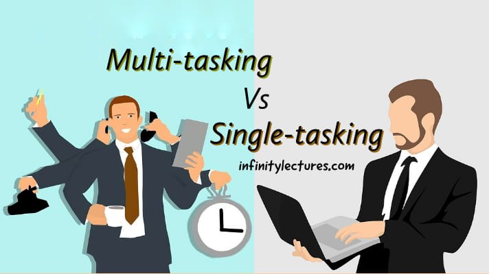Single-tasking vs Multi-tasking